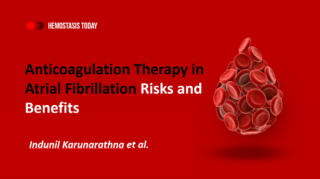 Indunil Karunarathna: Anticoagulation Therapy in Atrial Fibrillation Risks and Benefits
