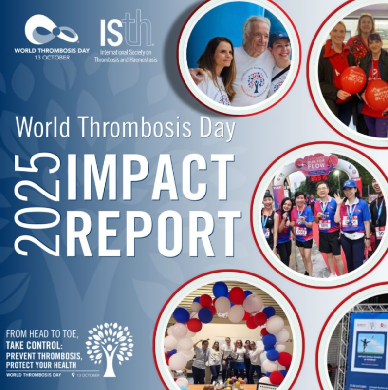 ISTH 2025 Thrombosis Day Impact Report․ Advancing Global Awareness and Prevention 1 ISTH 2025