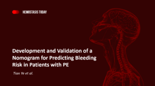 Francisco Epelde: Development and Validation of a Nomogram for Predicting Bleeding Risk in Patients with PE
