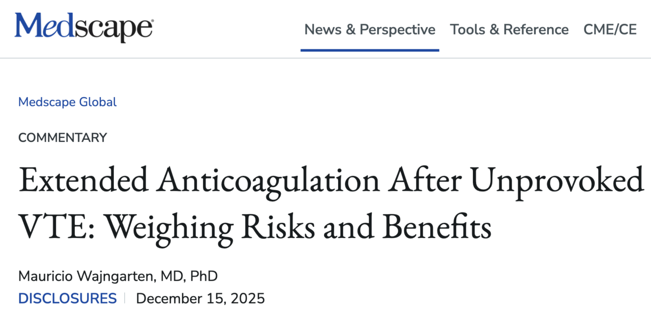 New Article by Mauricio Wajngarten Extended Anticoagulation After Unprovoked VTE