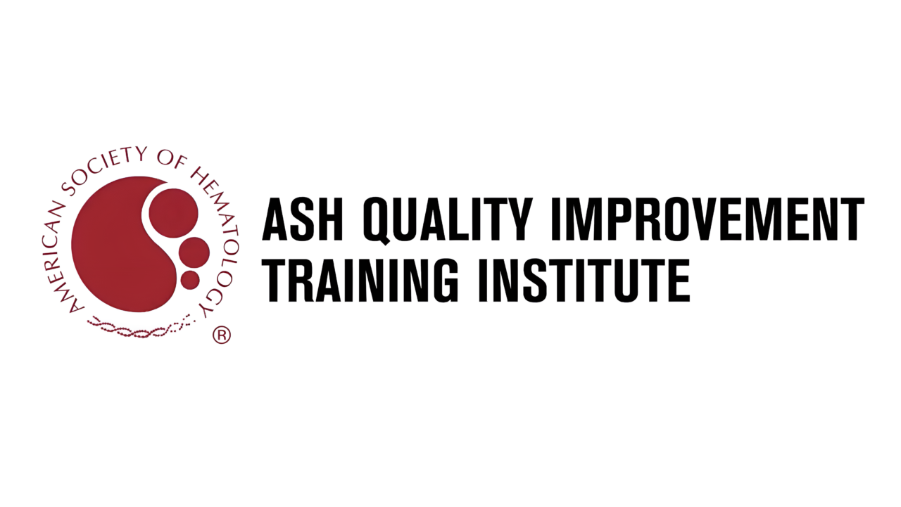 ASH: Be Part of The Next Cohort of Hematology Quality Improvement Leaders