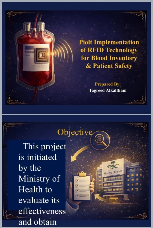 Tagreed Alkaltham: Strengthening Blood Inventory Governance Through RFID Technology 1 Tagreed Alkaltham: Strengthening Blood Inventory Governance Through RFID Technology