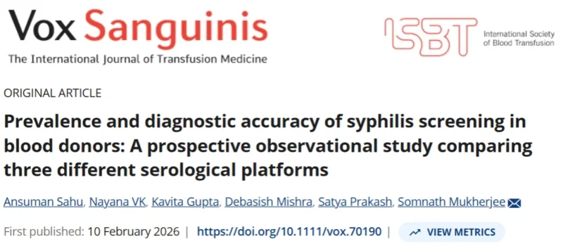 Somnath Mukherjee: Evaluating Syphilis Diagnostic Platforms for Safer Blood Transfusions 1 Somnath Mukherjee: Evaluating Syphilis Diagnostic Platforms for Safer Blood Transfusions