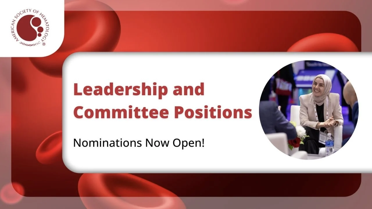 Nominations are Open for 2027 Committee and Leadership Positions with ASH