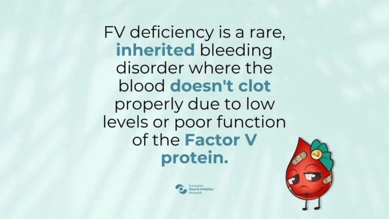 Awareness and Research on Factor V Deficiency Are Critical - EHC
