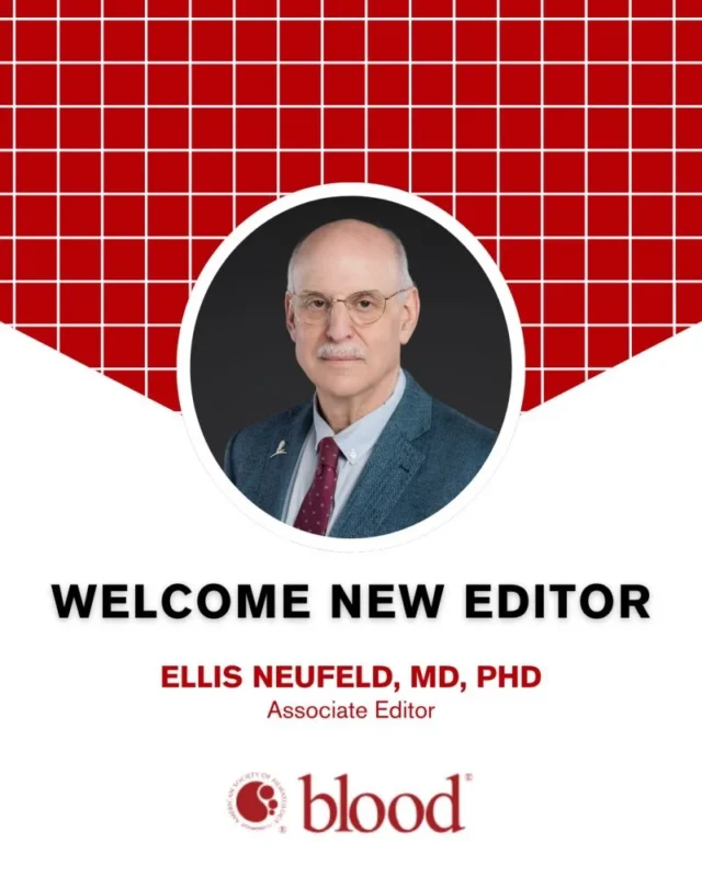 Ellis Neufeld is Appointed as New Associate Editor of Blood