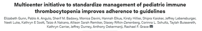 Flora Peyvandi: A Multicenter Initiative to Improve Guideline Adherence in Pediatric ITP 1 Flora Peyvandi: A Multicenter Initiative to Improve Guideline Adherence in Pediatric ITP
