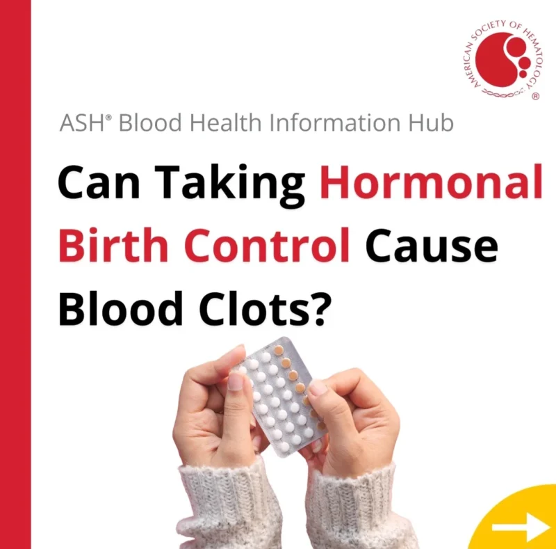 Can Hormonal Birth Control Cause Blood Clots? - ASH