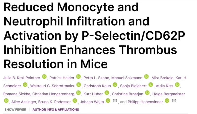 Alan Nurden: How P-Selectin Inhibition Can Help Thrombus Resolution 1 Alan Nurden: How P-Selectin Inhibition Can Help Thrombus Resolution