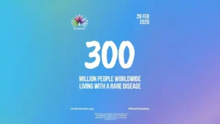 300 Million People, One Global Community - Rare Disease Day