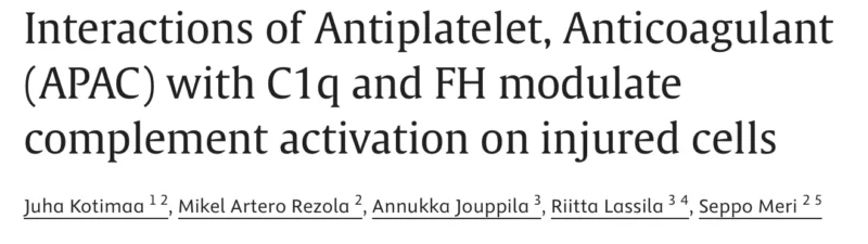 Riitta Lassila: How APAC Impacts the Interplay Between Complement and Coagulation 1 Riitta Lassila: How APAC Impacts the Interplay Between Complement and Coagulation