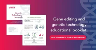 Genetic Technologies for Hemophilia Information Sheet Now Available in French and Spanish - WFH