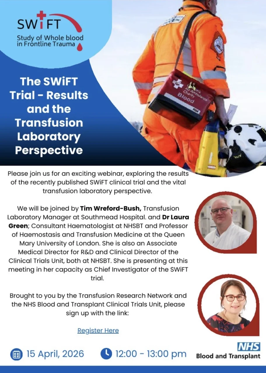 Laura Baglow-Micic: Register for the Transfusion Research Network for The SWiFT Trial Results Webinar 1 Laura Badlow-Micic