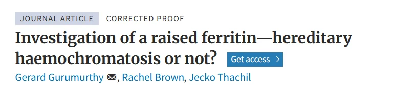 Jecko Thachil: Elevated Ferritin in the Absence of Iron Overload 1 Jecko Thachil: Elevated Ferritin in the Absence of Iron Overload