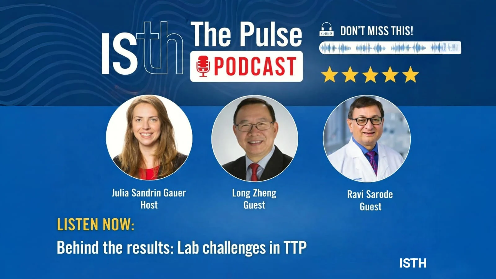 X. Long Zheng: Unpacking the Real-World Challenges of ADAMTS13 on ISTH ...
