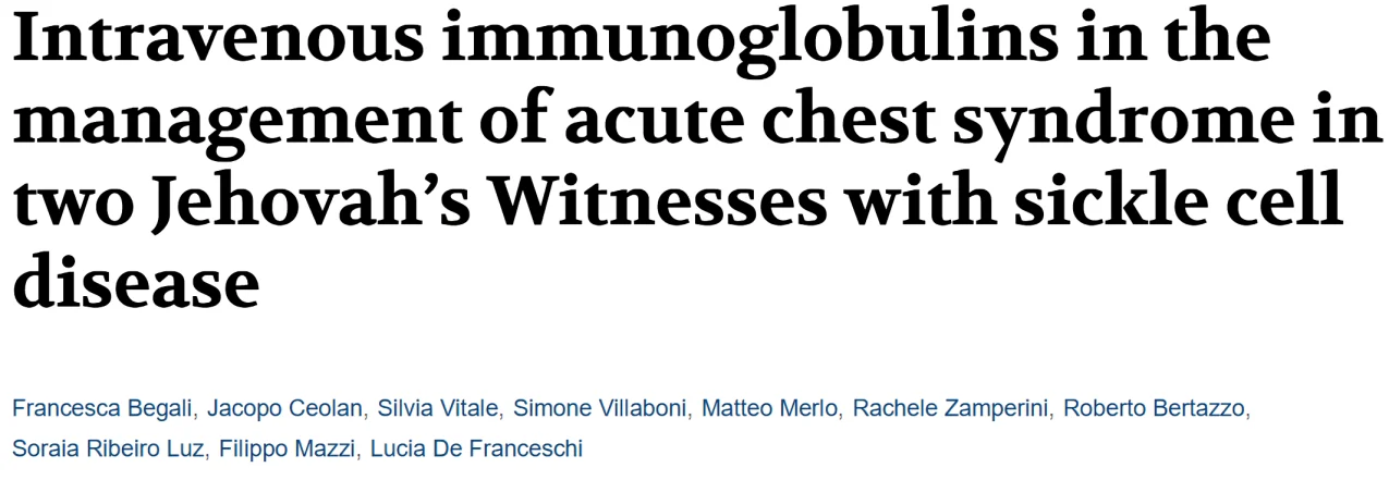 Filippo Mazzi: IVIG as an Alternative Therapy for Acute Chest Syndrome in Patients with Sickle Cell Disease