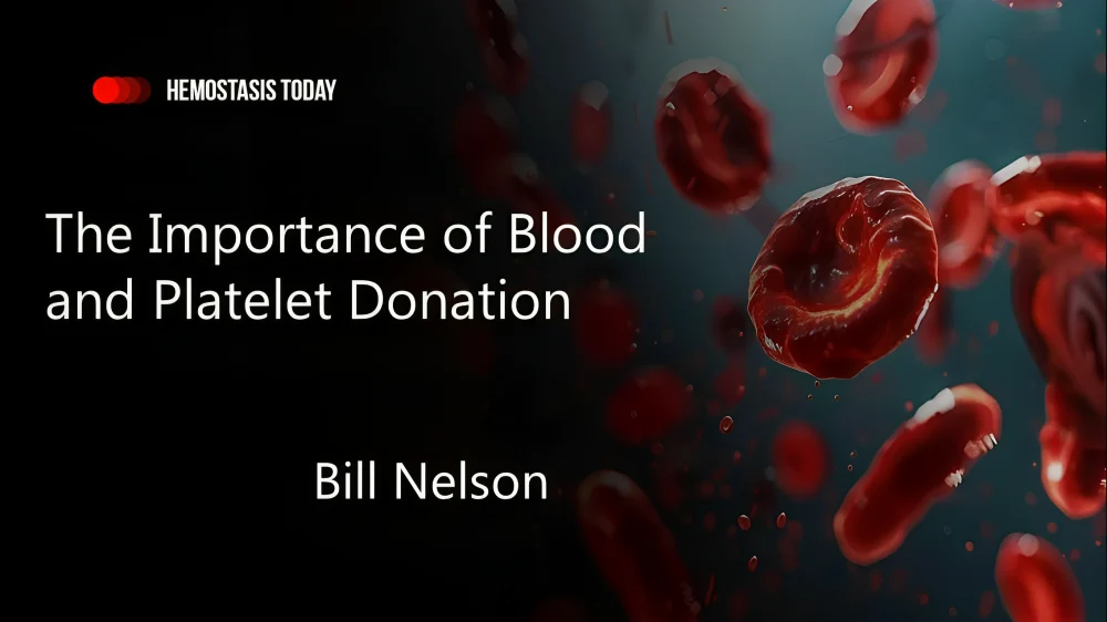 Bill Nelson: The Importance of Blood and Platelet Donation
