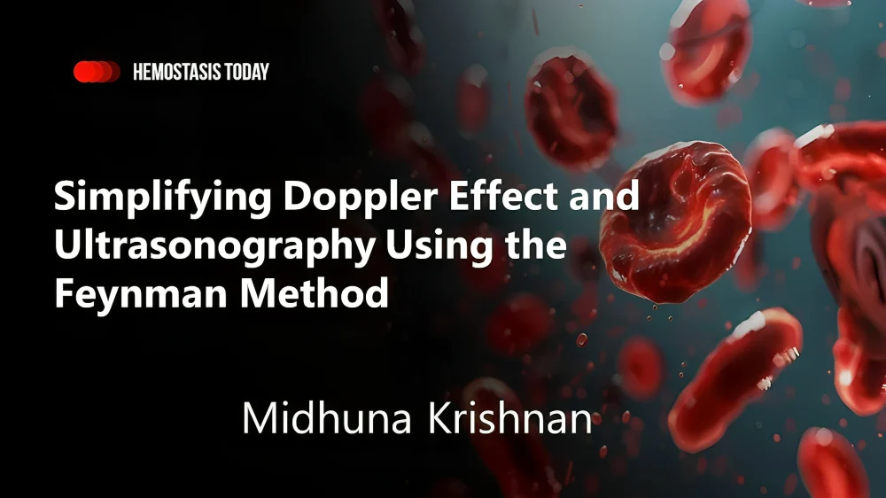 Midhuna Krishnan: Simplifying Doppler Effect and Ultrasonography Using the Feynman Method
