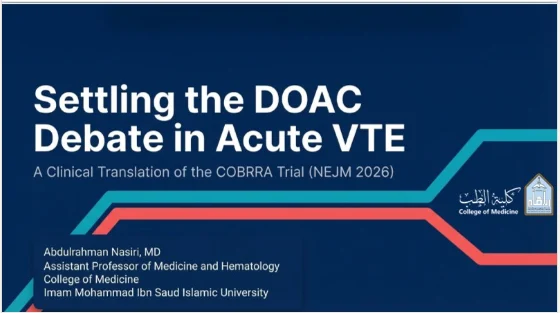 Anas Ibraheem: Apixaban Shows Superior Safety in Acute VTE While Matching Rivaroxaban Efficacy