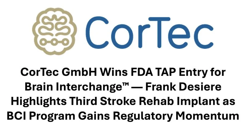 Jack Shuang Hou: CorTec Wins FDA TAP Entry for Brain Interchange
