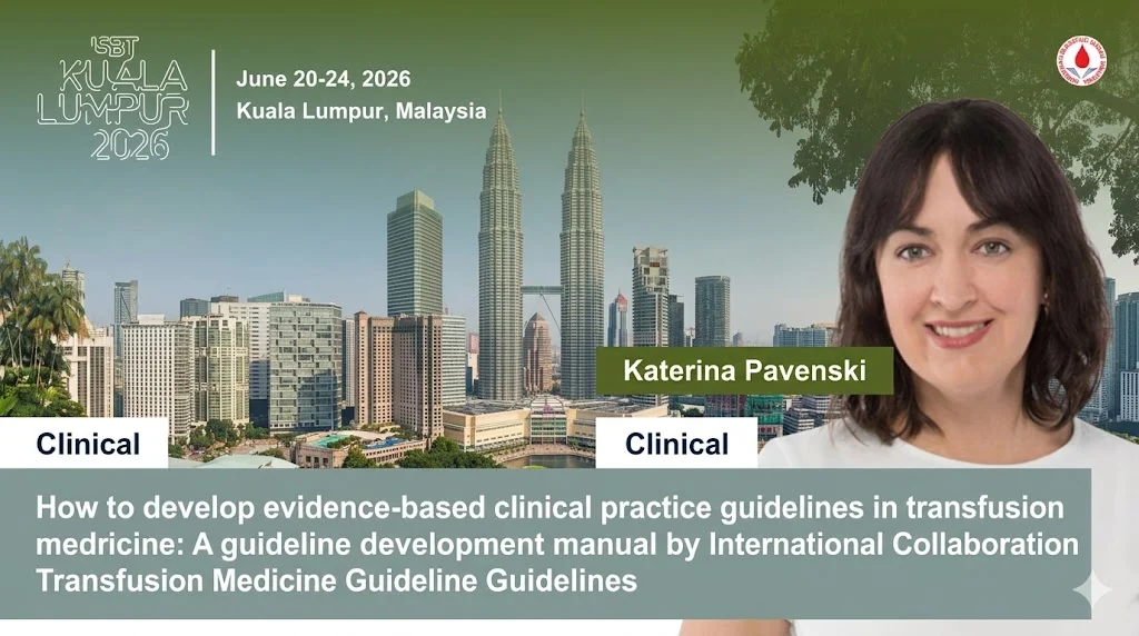 Katerina Pavenski: Looking Forward to Speaking at ISBT Kuala Lumpur