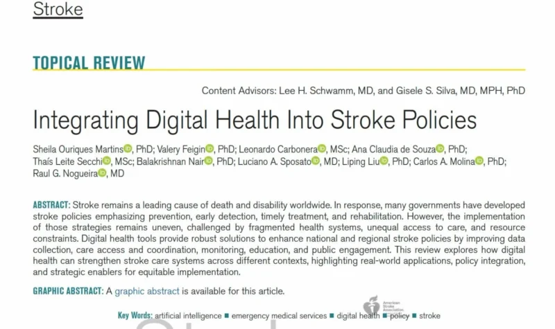 Sheila Cristina Ouriques Martins: Digital Solutions Can Be Embedded into Health Systems to Transform Stroke Care 1 Sheila Cristina Ouriques Martins: Digital Solutions Can Be Embedded into Health Systems to Transform Stroke Care