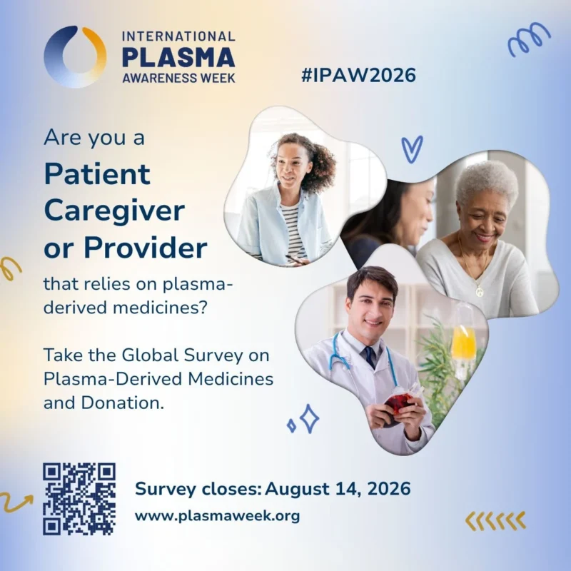 Marilena Vrana: Take Our New Global Survey on Patient Experiences with Plasma-Derived Medicines