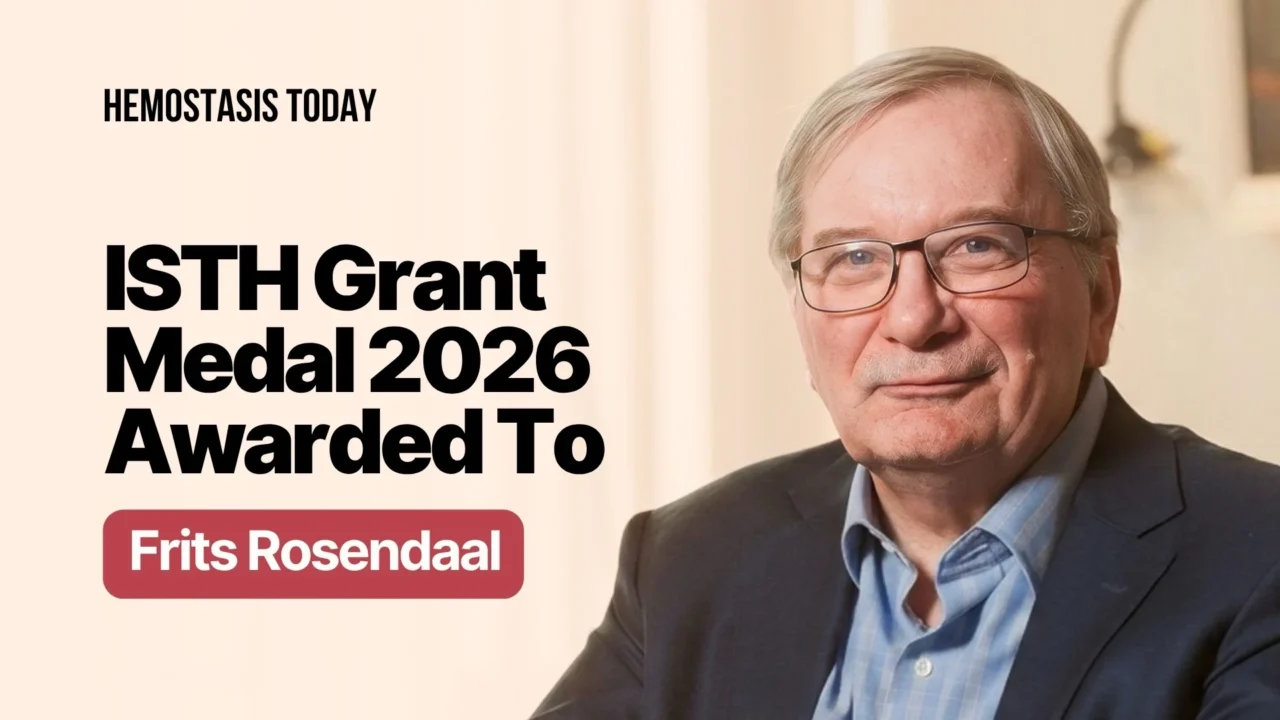 Frits Rosendaal Receives ISTH Grant Medal for Lifetime Contributions to Thrombosis and Hemostasis Field