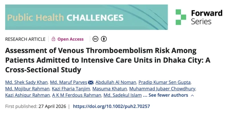 Shek Sady Khan: Addressing the Silent Burden of Venous Thromboembolism in Bangladesh