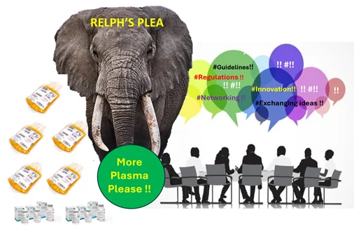 Rare Diseases, Plasma-Derived Medicines and the Elephant in the Room – Part 3 1 Rare Diseases, Plasma-Derived Medicines and the Elephant in the Room – Part 3