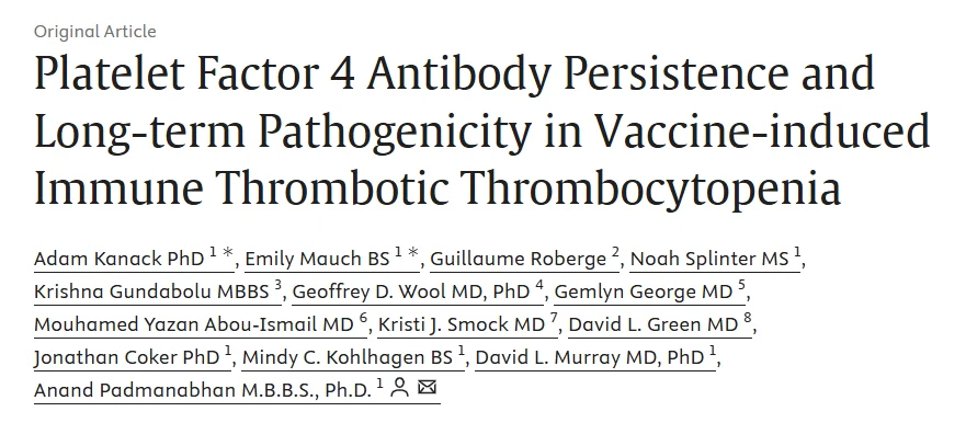 Anand Padmanabhan: Persistence and Pathogenicity of Platelet Factor 4 Antibodies in VITT 1 Anand Padmanabhan