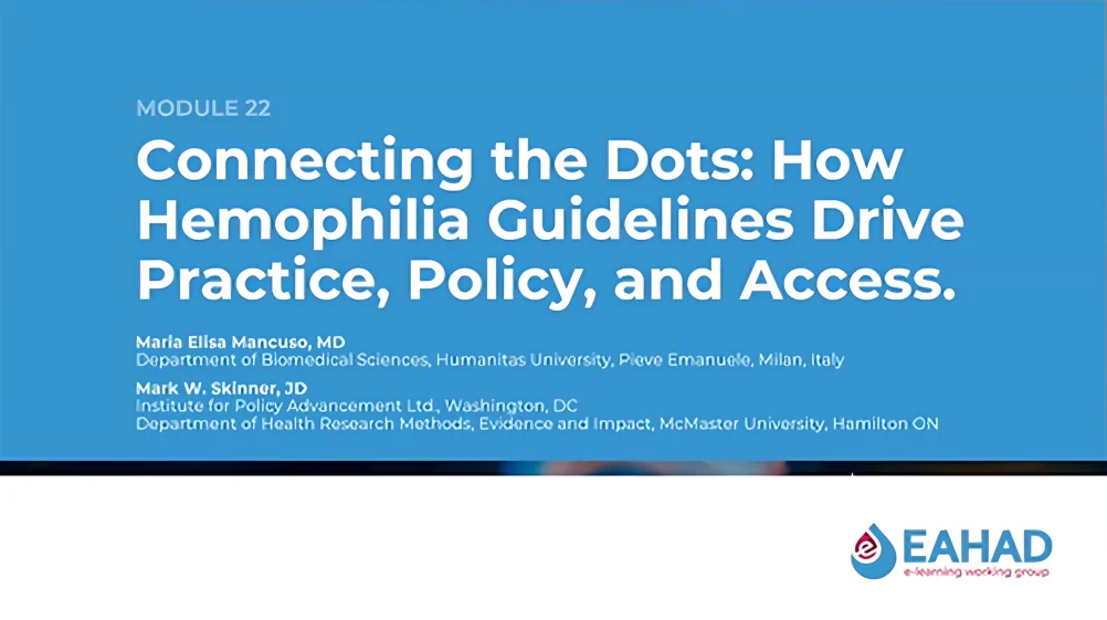 Explore the Power of Guidelines in Hemophilia Care – EAHAD