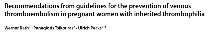 Ulrich Pecks: Personalized Approaches to VTE Prevention in Pregnant Women with Inherited Thrombophilia