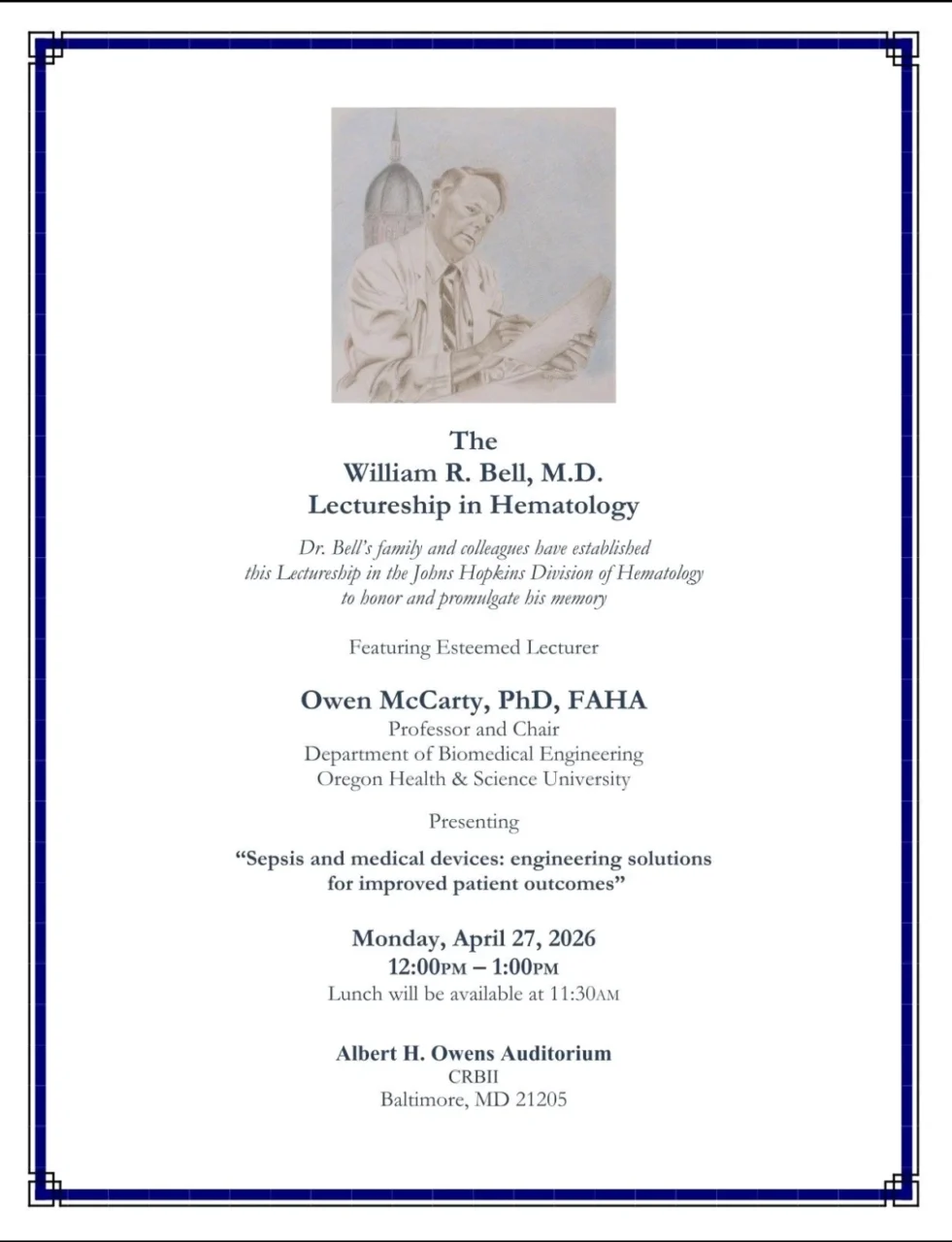 Owen McCarty։ ​Honored to Deliver the Bell Lectureship at Johns Hopkins University