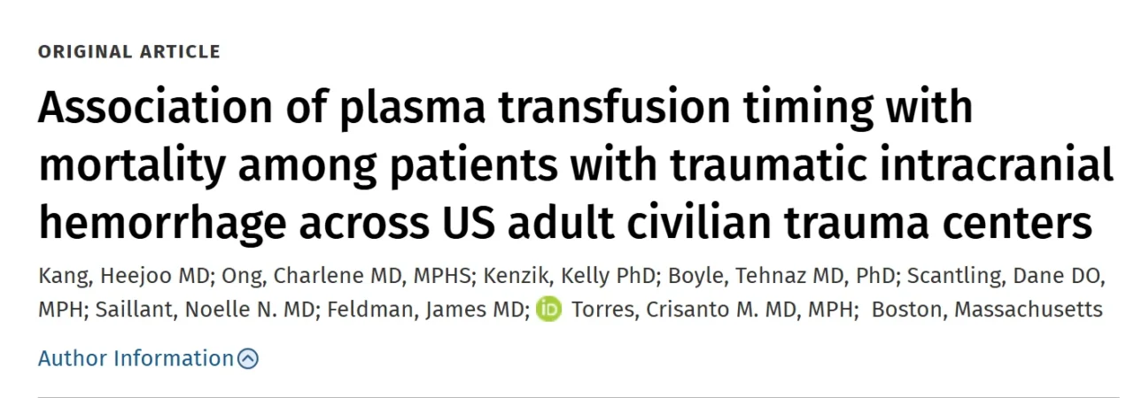 Crisanto Torres: Early Plasma Administration Maximizes Survival in Traumatic Intracranial Hemorrhage
