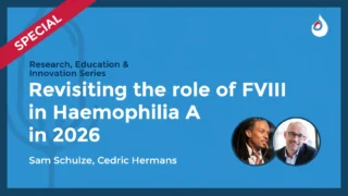Continuing the Conversation on Factor VIII - EAHAD