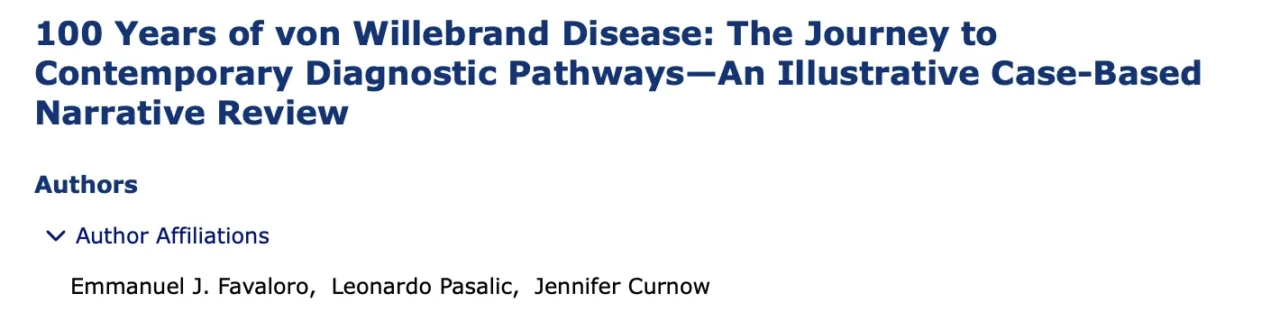 Emmanuel J Favaloro: A Century of von Willebrand Disease - From Discovery to Modern Diagnostic Pathways