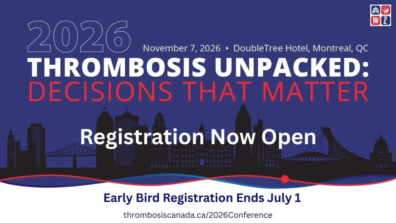 Open Registration for the 2026 Thrombosis Canada Annual Education Conference – Thrombosis Canada