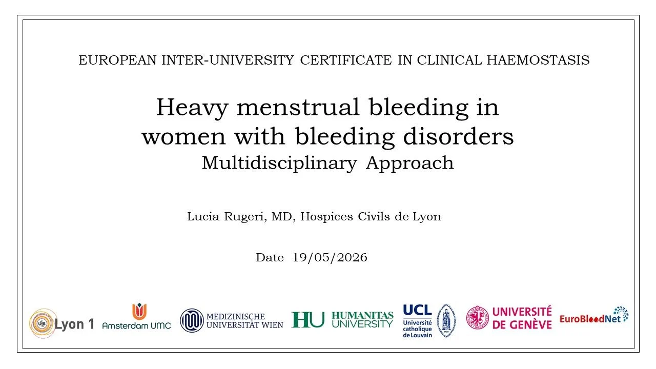 Lucia Rugeri: Advancing Multidisciplinary Care for Heavy Menstrual Bleeding in Women with Bleeding Disorders 1 Lucia Rugeri