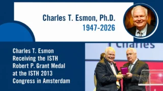 Honoring the Legacy of Charles T. Esmon in Hemostasis and Thrombosis - ISTH