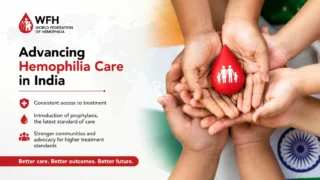 WFH Initiative Brings Hope to the Hemophilia Community in India