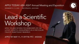 Apply to Lead a Scientific Workshop at ASH26 - ASH