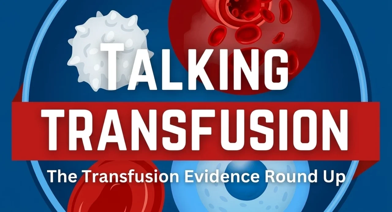 Rishiraj Sinha: Transfusion Evidence Library Round-Up – International Thalassaemia Day 2026