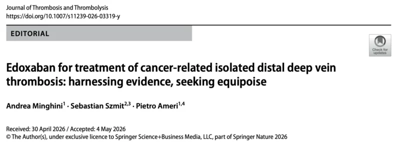 Sebastian Szmit: Our Editorial on Edoxaban for Treatment of Cancer-Associated DVT Is Now Live 1 Sebastian Szmit: Our Editorial on Edoxaban for Treatment of Cancer-Associated DVT Is Now Live