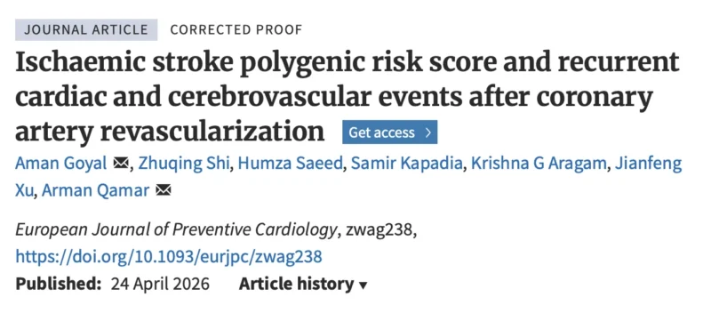 Arman Qamar: Can Ischemic Stroke Polygenic Risk Scores Predict Recurrent Events After Coronary Revascularization?