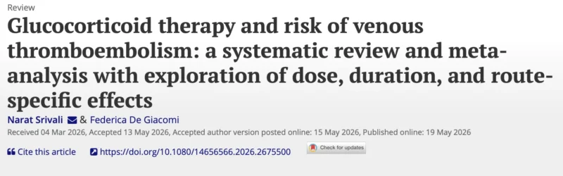 Narat Srivali: New Systematic Review and Meta-Analysis on Glucocorticoid Therapy and The Risk of VTE