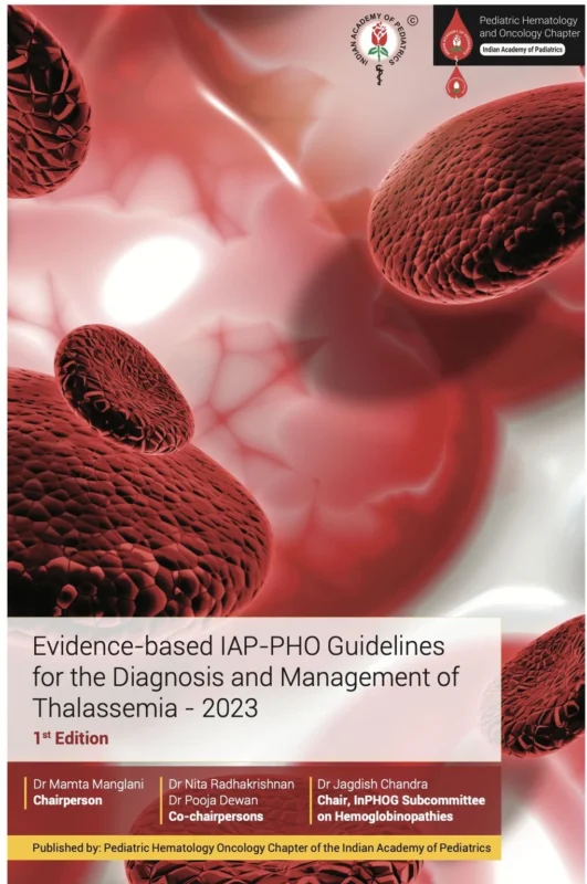 Nita Radhakrishnan: The 2nd Edition of the IAP-PHO Guidelines for Thalassemia Is Now Live 1 Nita Radhakrishnan: The 2nd Edition of the IAP-PHO Guidelines for Thalassemia Is Now Live