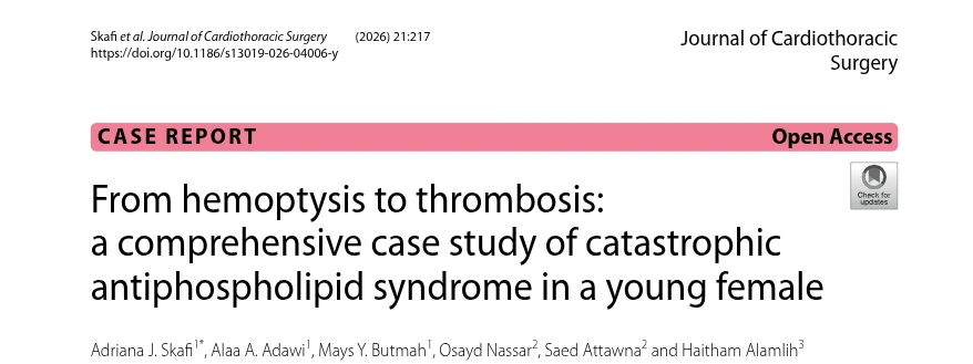 Adriana Skafi: Case Report on Catastrophic Antiphospholipid Syndrome