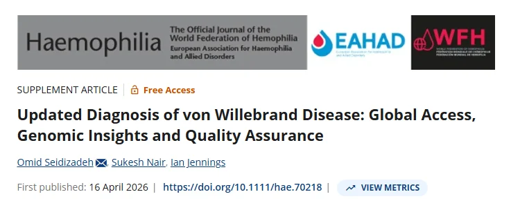 Omid Seidizadeh: Enhancing Diagnostic Strategies for von Willebrand Disease Worldwide