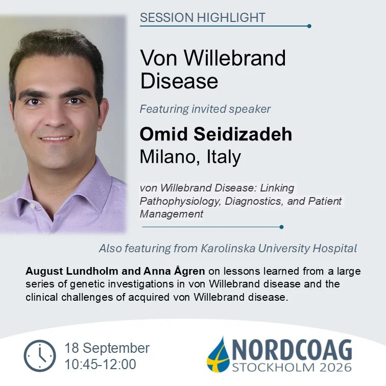 Omid Seidizadeh: Honored to Join NordCoag 2026 to Celebrate 100 Years of von Willebrand Disease